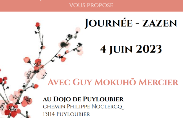 Journée Zazen  Au Dojo de Puyloubier (Aix)- 4 Juin 23